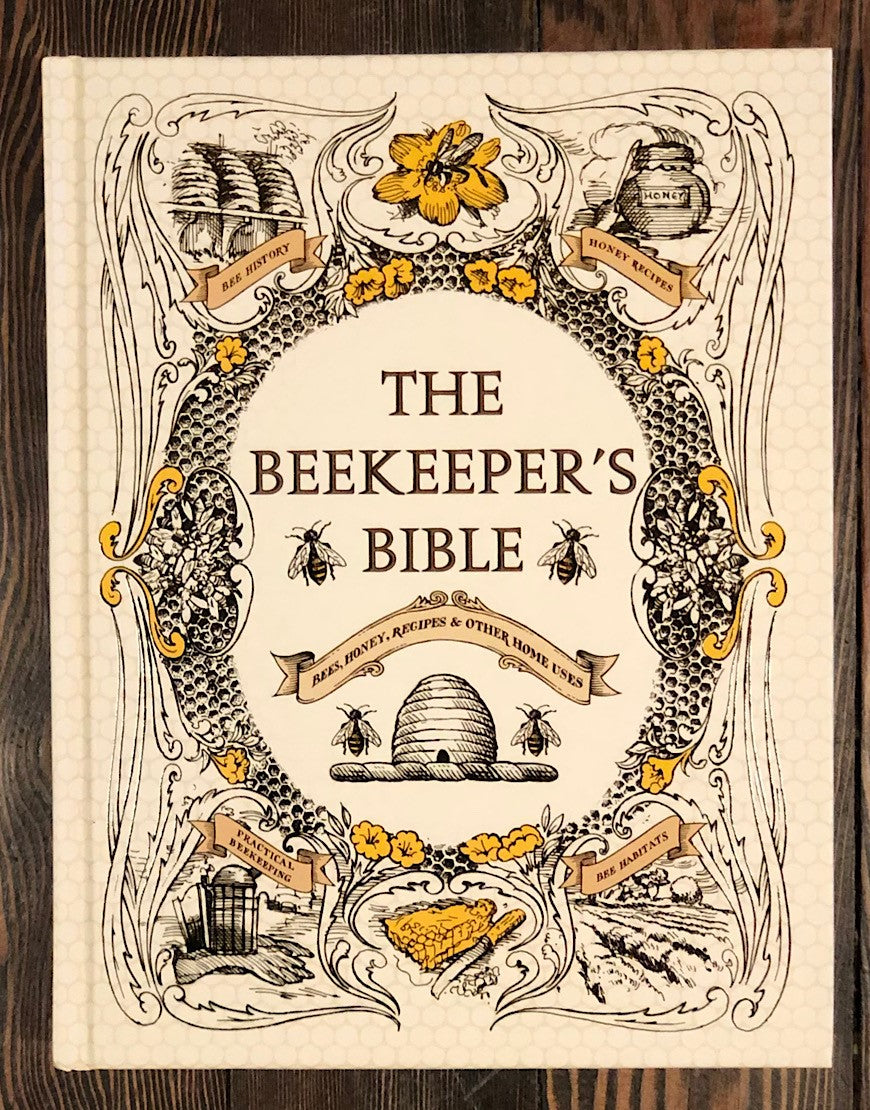 The Beekeepers Bible – TheValleyHive
